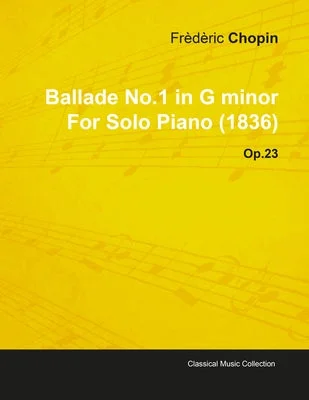 Solid Wood Bagpipes with Ebony Chanter and Drone Stocks for Scottish Music PerformersBallade No.1 in G Minor by Frèdèric Chopin for Solo Piano (1836) Op.23