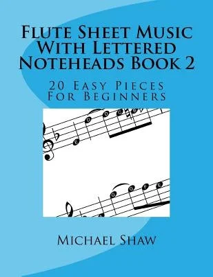 Portable Solid Wood Recorders for School Music ClassesFlute Sheet Music With Lettered Noteheads Book 2: 20 Easy Pieces For Beginners