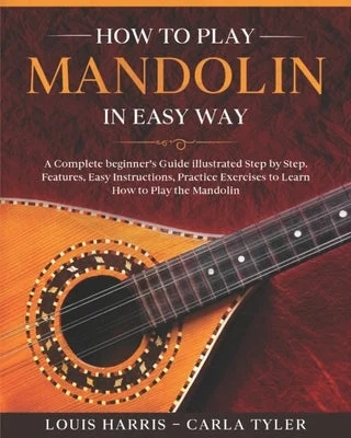 Solid Wood Djembe Drums with Natural Goatskin Heads for African Music EnthusiastsHow to Play Mandolin in Easy Way: Learn How to Play Mandolin in Easy Way by this Complete beginner's Illustrated Guide!Basics, Features, Easy Instruct