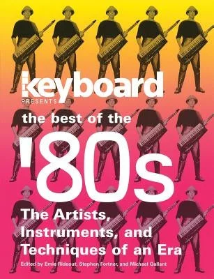 Solid Wood Saxophones with Rosewood Body for Jazz and R&B ArtistsKeyboard Presents the Best of the '80s: The Artists, Instruments and Techniques of an Era