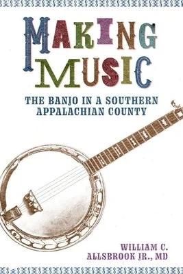 Hand - Crafted Solid Wood Acoustic Guitars for Professional MusiciansMaking Music: The Banjo in a Southern Appalachian County