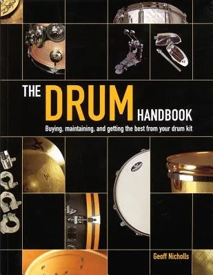 Beginner - Friendly Solid Wood Ukuleles with Soft Nylon StringsThe Drum Handbook: Buying, Maintaining and Getting the Best from Your Drum Kit